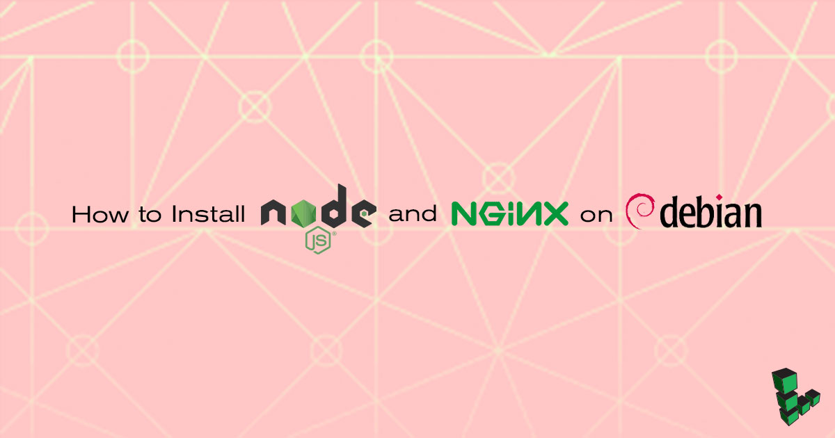 Install Node.js and NGINX on Debian